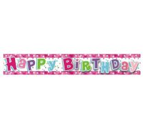 HAPPY BIRTHDAY - narozeniny - BANNER girlanda 180 cm růžová - Papírové