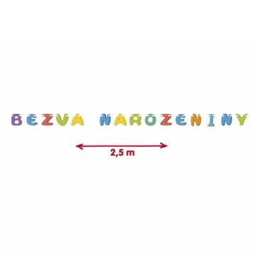 Girlanda BEZVA NAROZENINY - Happy birthday - 250 cm