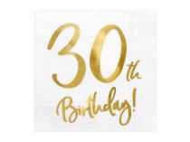 Ubrousky 30 LET - narozeniny - Happy birthday - bílé - 33 x 33 cm - 20 ks - Dekorace