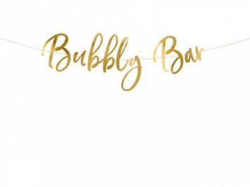 Banner s nápisem Bubbly Bar - Bublinkový Bar,  zlatý 83 x 21 cm