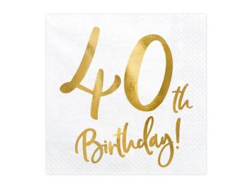 Ubrousky 40 LET - narozeniny - Happy birthday - bílé - 33 x 33 cm - 20 ks