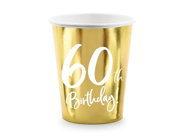 Papírové kelímky 60 LET - narozeniny  - Happy birthday - zlaté - 220 ml, 6 ks