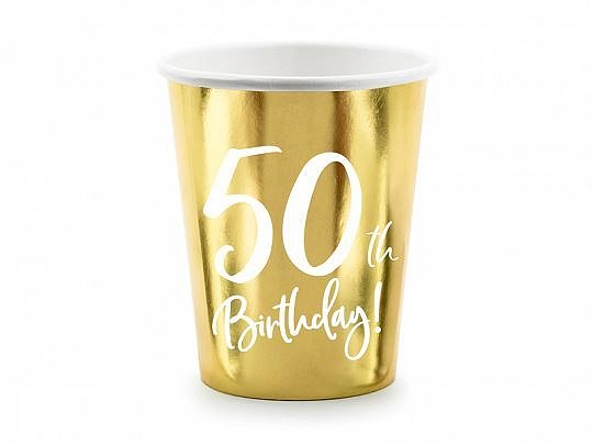 Papírové kelímky 50 LET - narozeniny - Happy birthday - zlaté - 220 ml, 6 ks