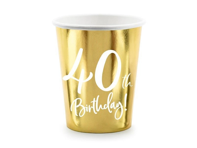 Papírové kelímky 40 LET - narozeniny - Happy birthday - zlaté - 220 ml,6 ks