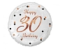 Balón foliový bílý 30 let - Happy birthday - narozeniny - růžovozlatý nápis -  45 cm